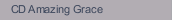 CD Amazing Grace